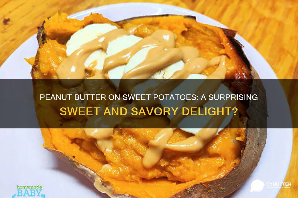 is peanut butter good on sweet potatoes