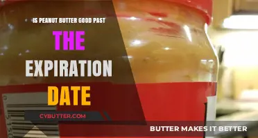 Can You Safely Eat Peanut Butter After Its Expiration Date?