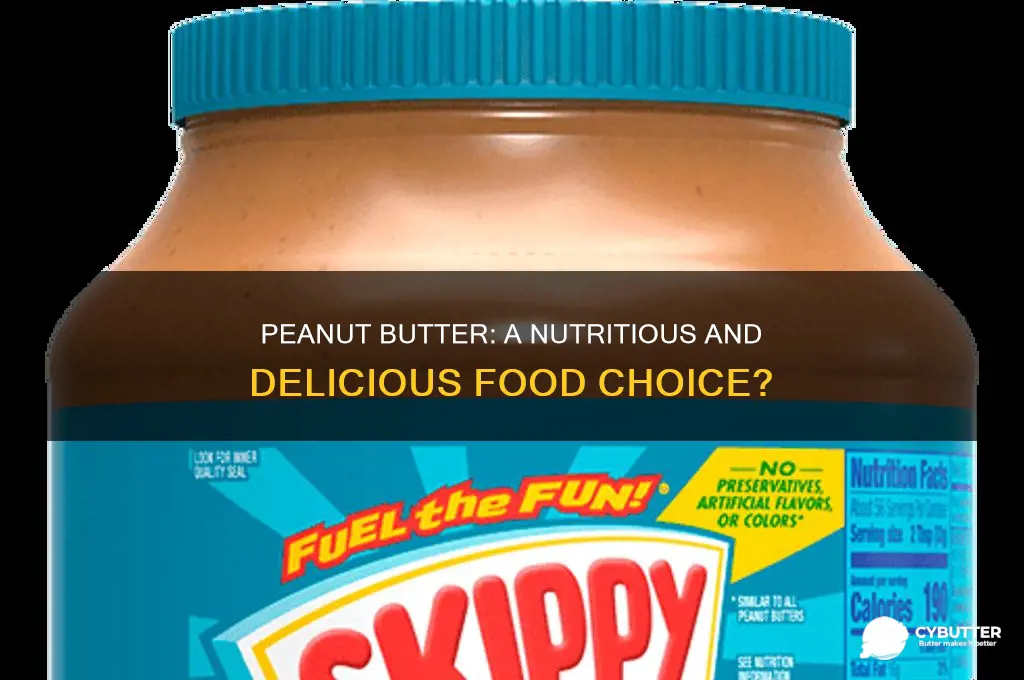 is peanut butter good source of good food