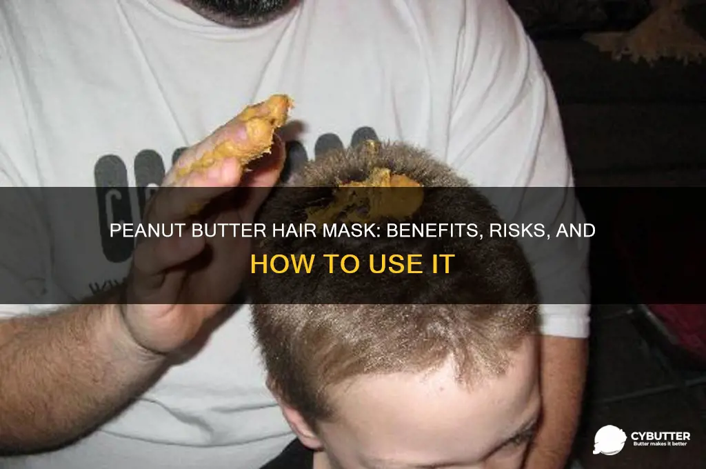 is peanut butter good to put on your hair