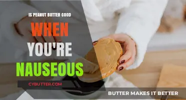 Peanut Butter for Nausea: A Soothing Remedy or Risky Choice?