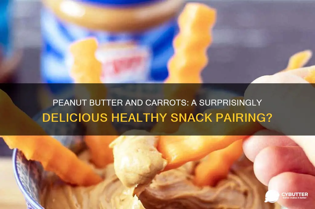 is peanut butter good with carrots