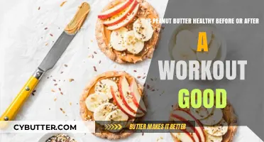 Peanut Butter Pre or Post-Workout: Fueling Fitness with Nutty Benefits