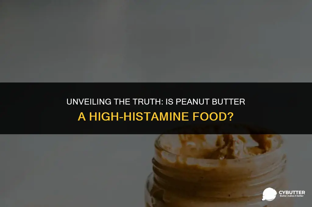 is peanut butter high histamine