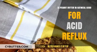 Peanut Butter in Oatmeal: A Soothing Solution for Acid Reflux?