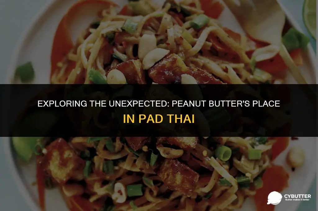 is peanut butter in pad thai