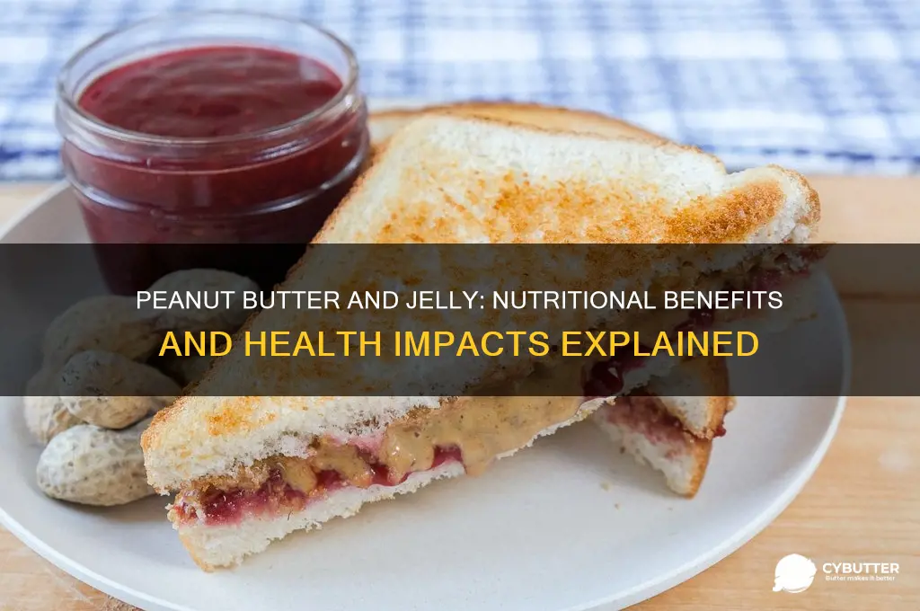 is peanut butter jelly good for you