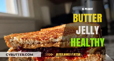 The Nutritional Scoop: Is Peanut Butter and Jelly a Healthy Choice?