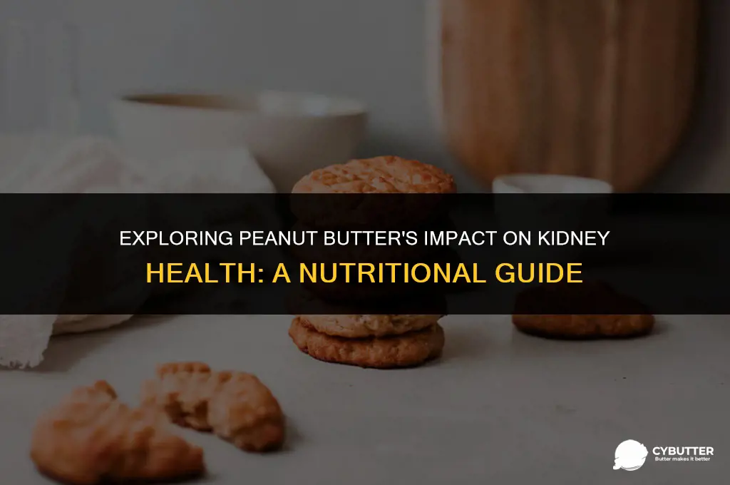 is peanut butter kidney friendly