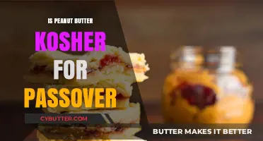 Exploring the Kosher Status of Peanut Butter for Passover