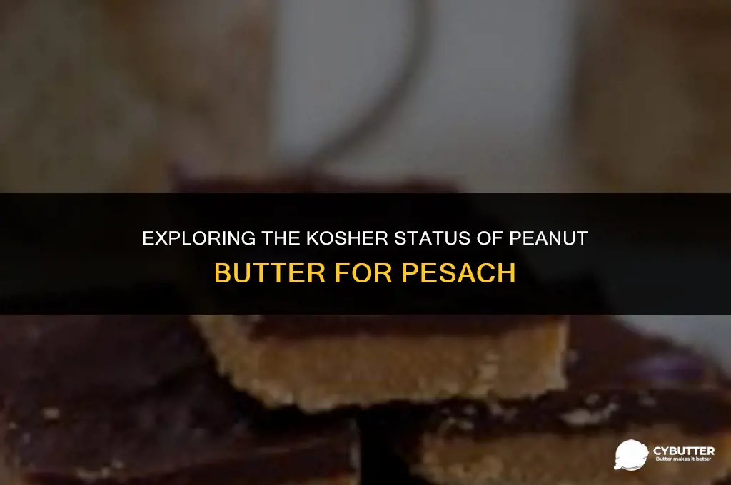 is peanut butter kosher for pesach