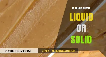 The Great Debate: Is Peanut Butter Liquid or Solid?