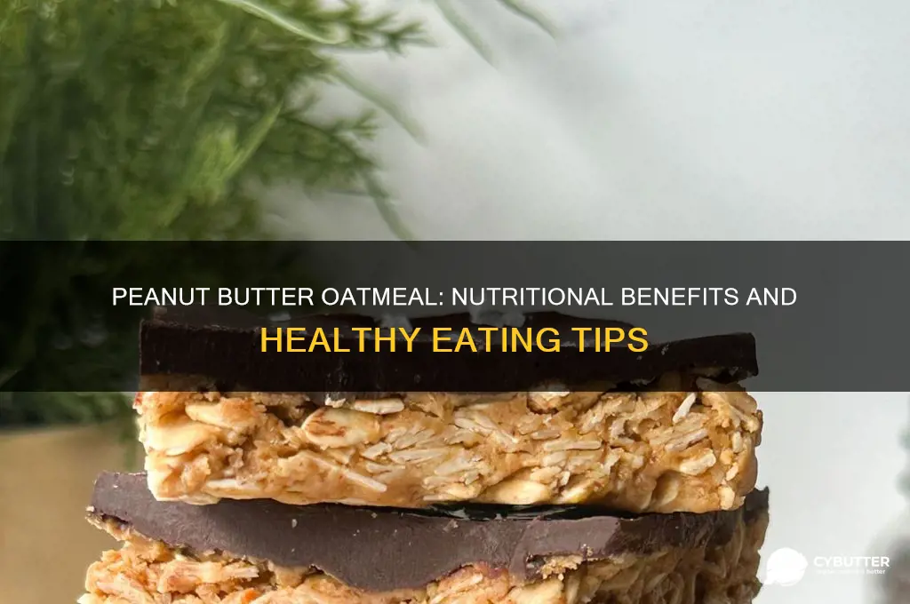 is peanut butter oatmeal good for you