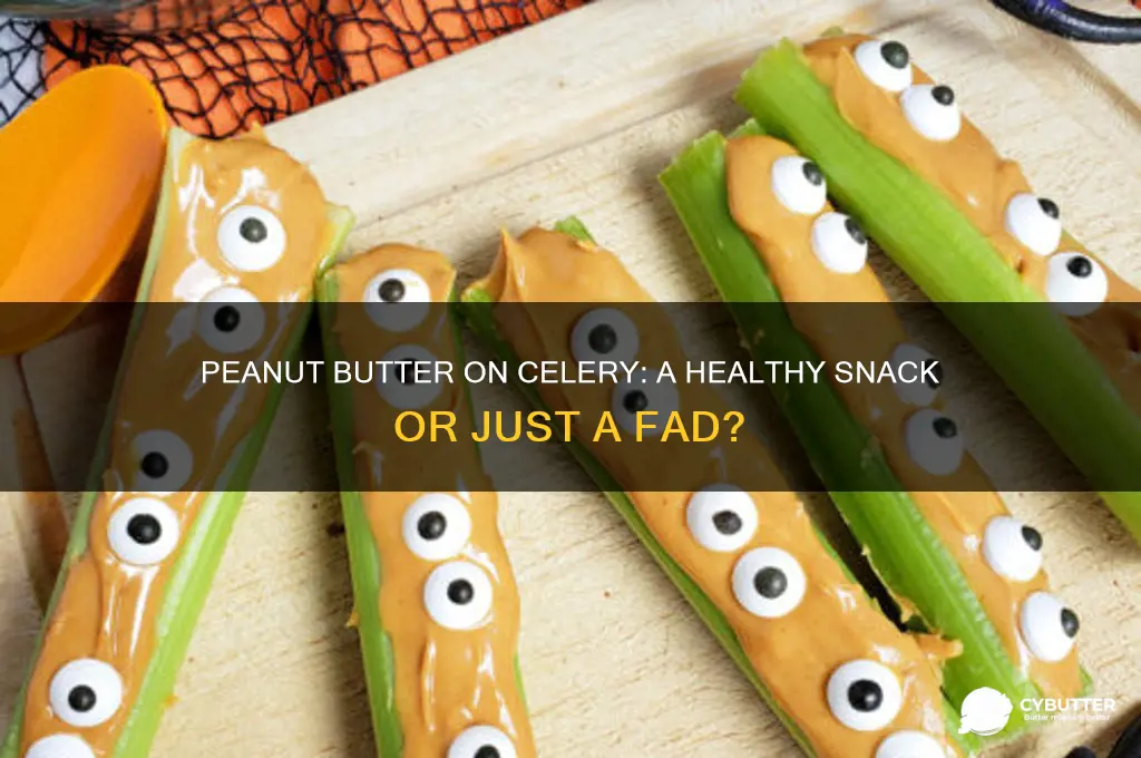 is peanut butter on celery good for you