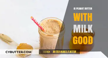 Peanut Butter and Milk: A Nutritious Combo or Culinary Misstep?