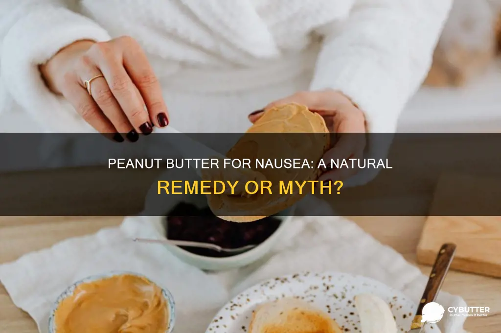 is peatnut butter good for nausea