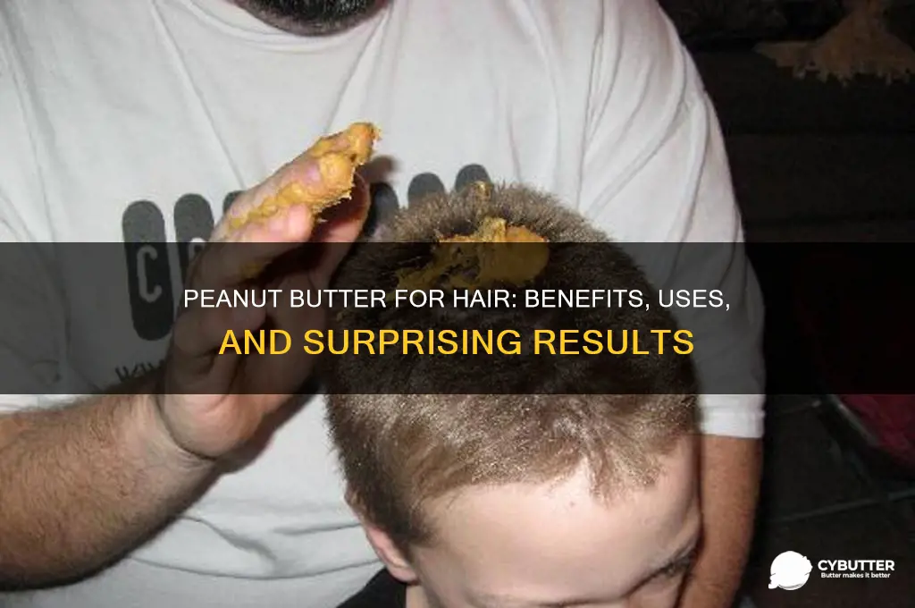 is penut butter good for hair