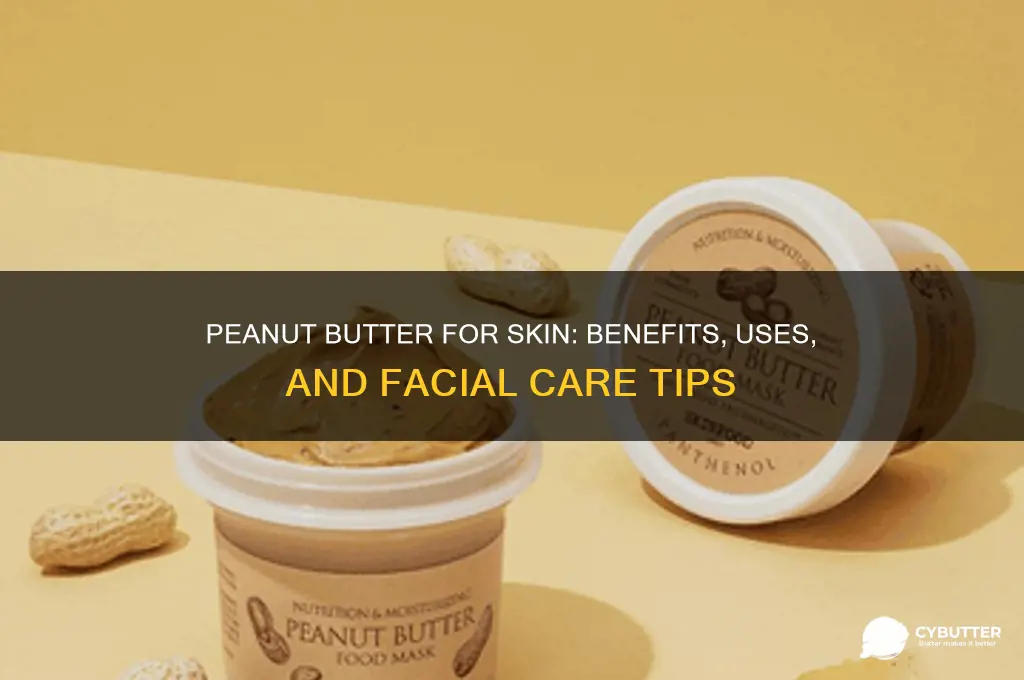 is penut butter good for the face