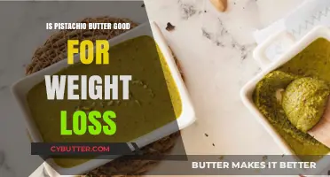 Pistachio Butter for Weight Loss: Healthy Fat or Caloric Pitfall?
