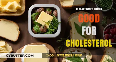 Plant-Based Butter and Cholesterol: Health Benefits and Considerations