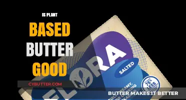 Is Plant-Based Butter Healthy? Benefits, Drawbacks, and Best Brands