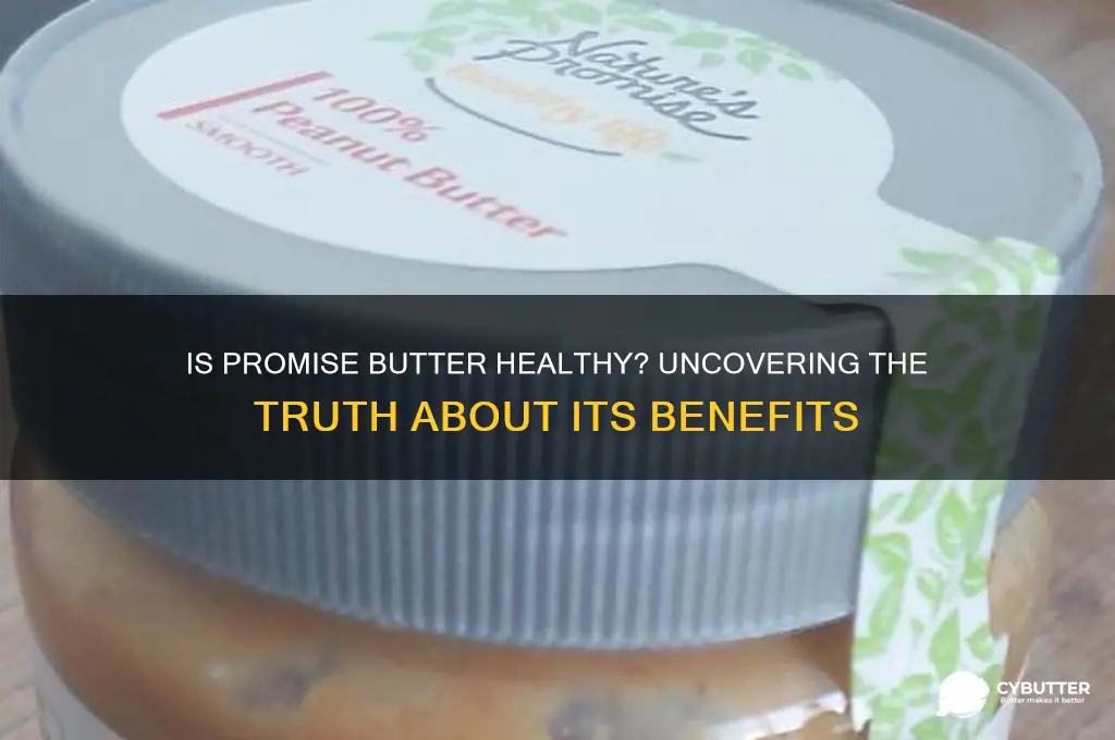 is promise butter good for you