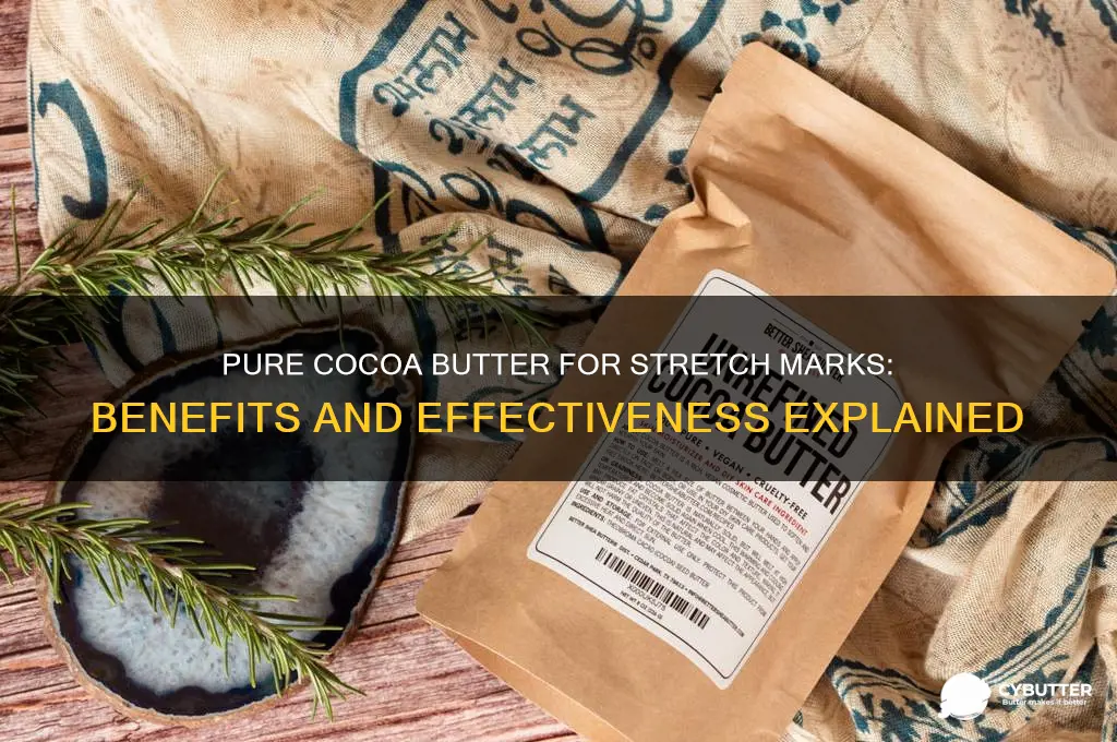 is pure cocoa butter good for stretch marks