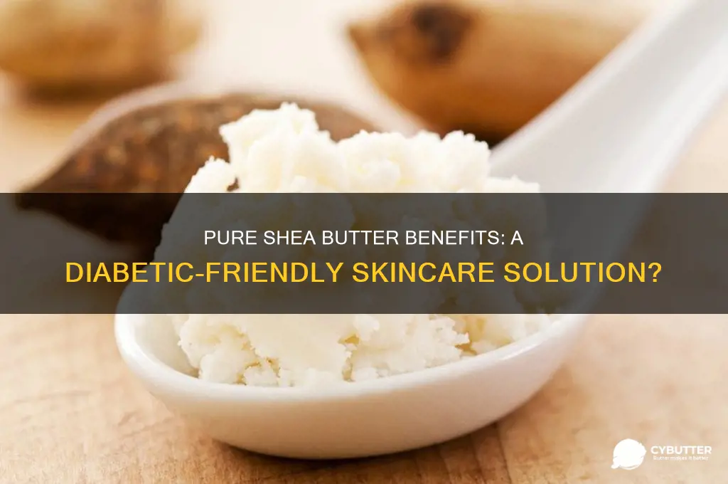 is pure shea butter good for diabetics