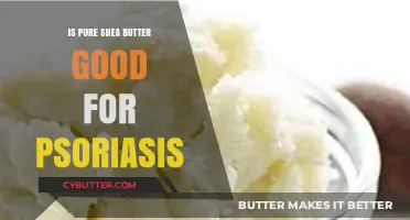 Pure Shea Butter Benefits: A Natural Remedy for Psoriasis Relief?