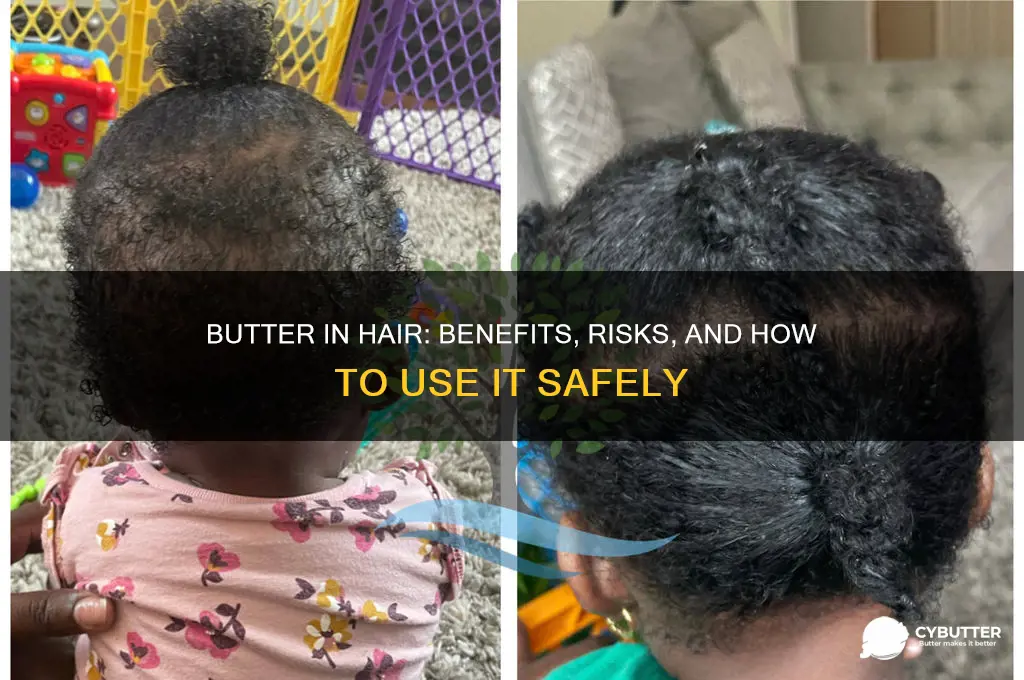 is putting butter in your hair good
