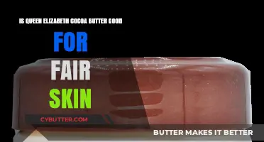 Queen Elizabeth Cocoa Butter Benefits for Fair Skin: A Review