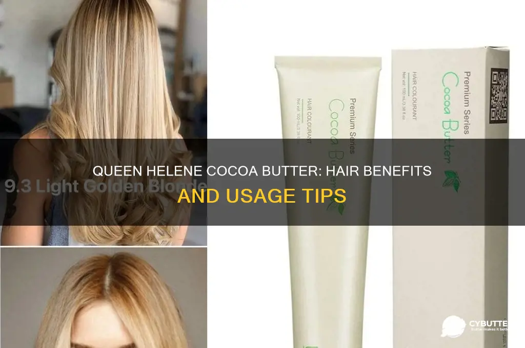 is queen helene cocoa butter good for hair