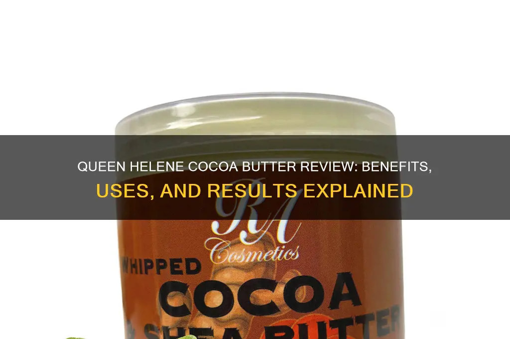 is queen helene cocoa butter good