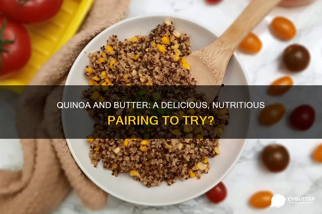is quinoa good with butter