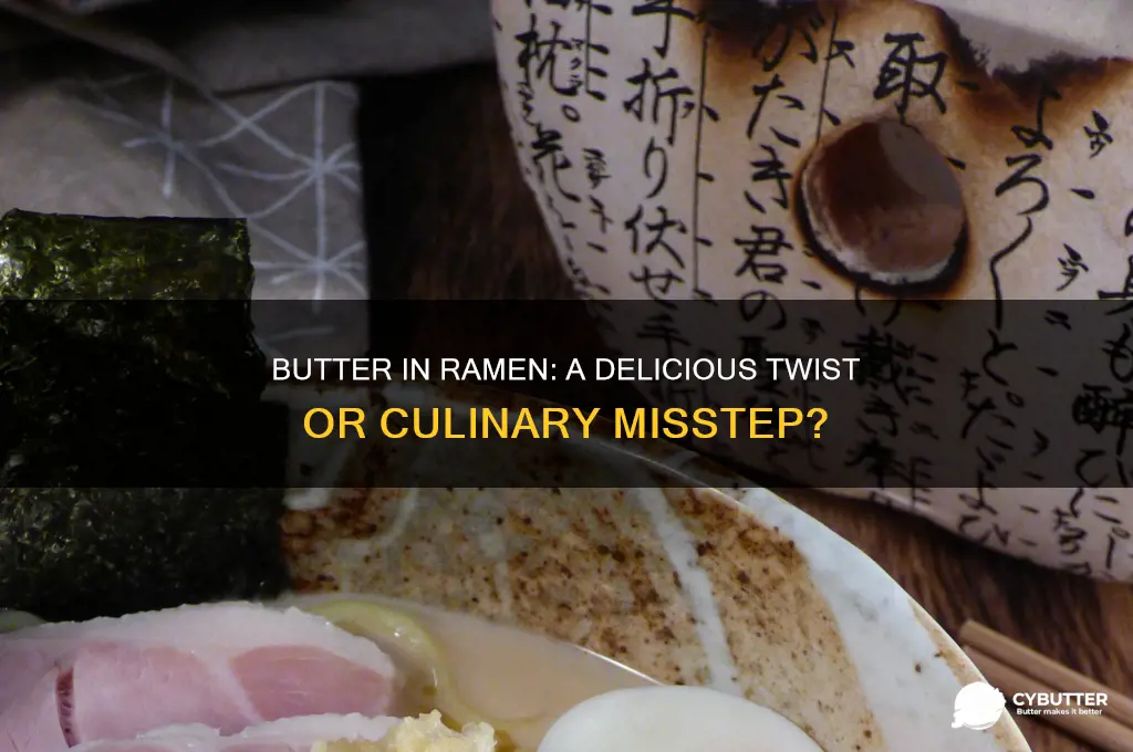 is ramen good with butter
