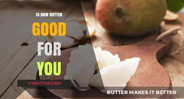 Raw Butter Benefits: Is It a Healthy Addition to Your Diet?