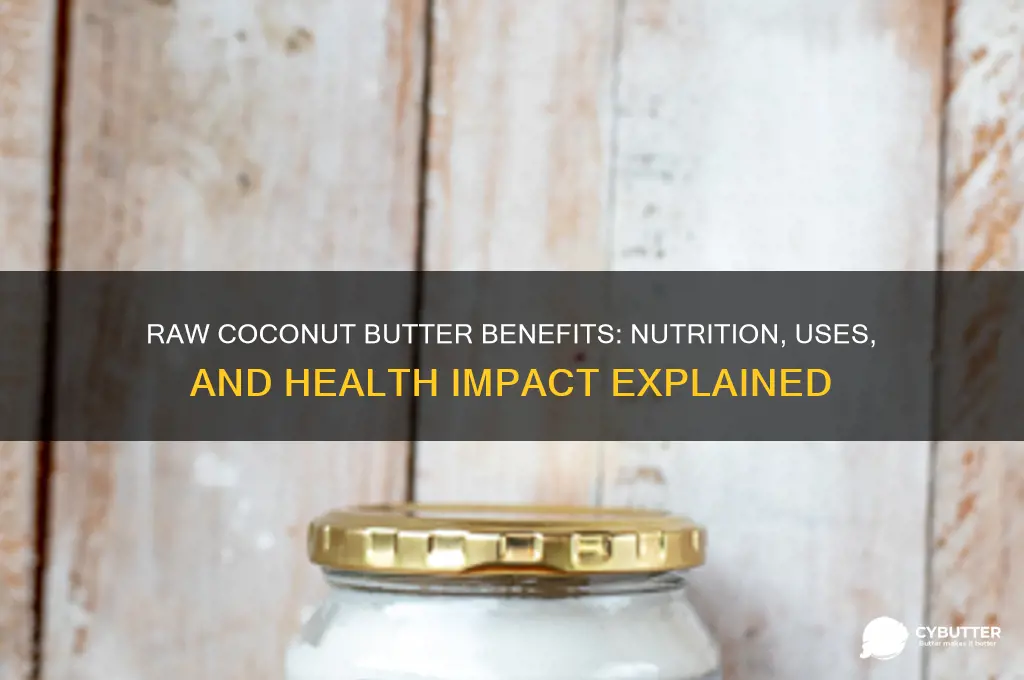 is raw coconut butter good for you
