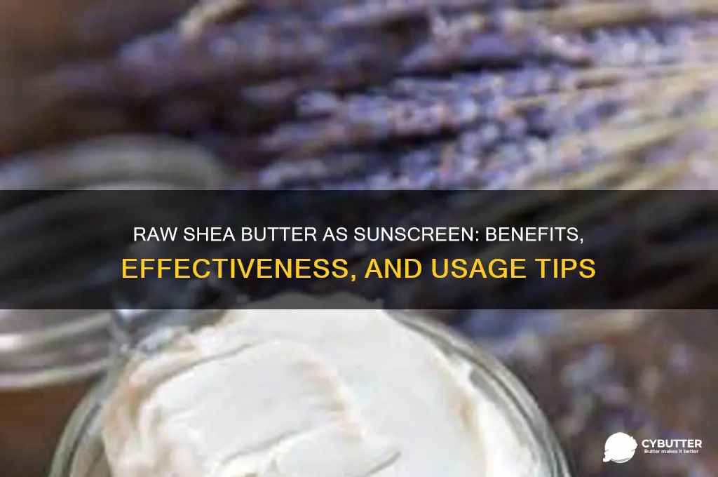 is raw shea butter a good sunscreen