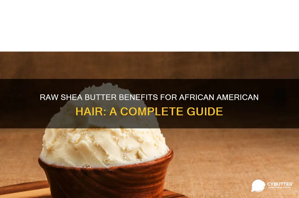 is raw shea butter good for african american hair