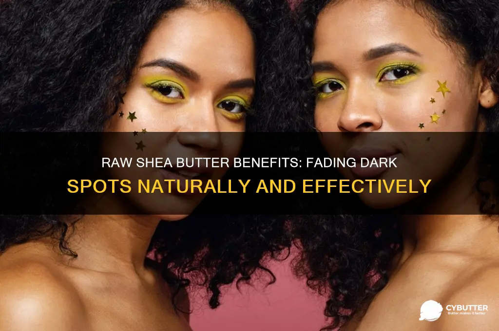 is raw shea butter good for dark spots