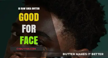 Raw Shea Butter Benefits: Is It Good for Your Face?