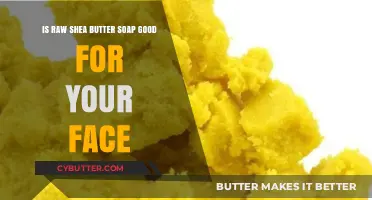 Raw Shea Butter Soap: Benefits and Uses for Facial Care