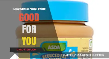 Is Reduced Fat Peanut Butter Healthy? Nutrition Facts and Benefits