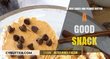 Rice Cakes and Peanut Butter: A Healthy Snack Option?
