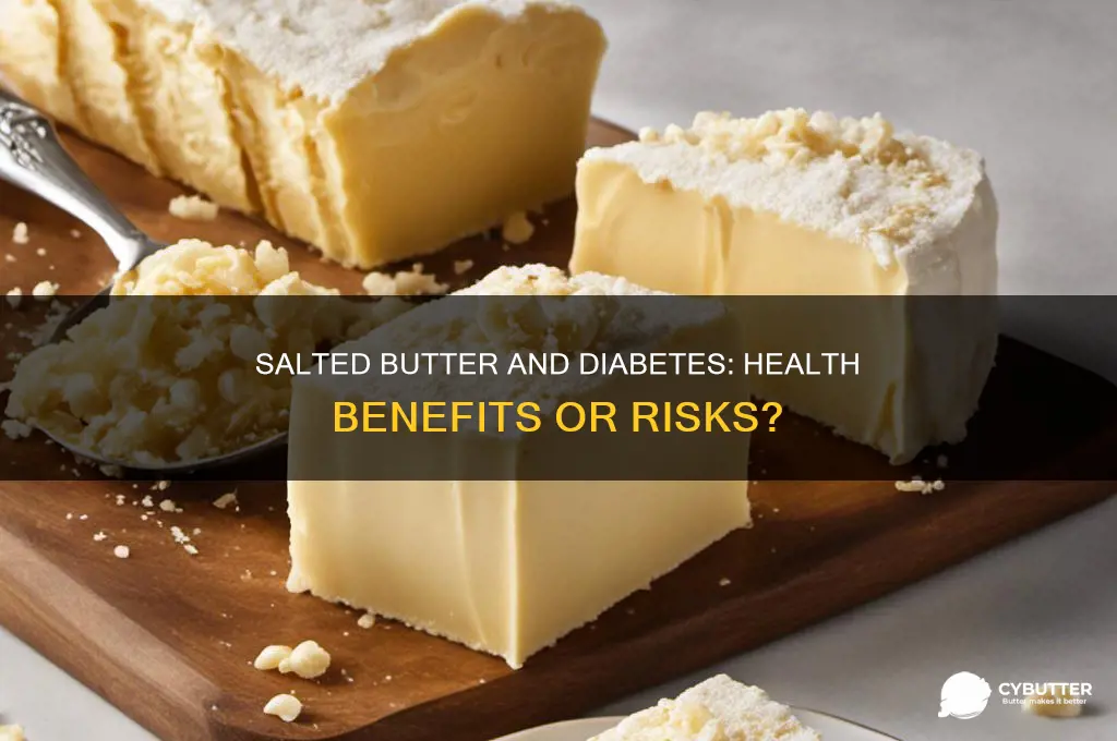 is salted butter good for diabetes