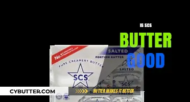 Is SCS Butter Good? A Comprehensive Review and Health Analysis