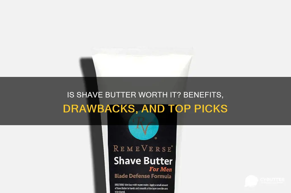is shave butter any good