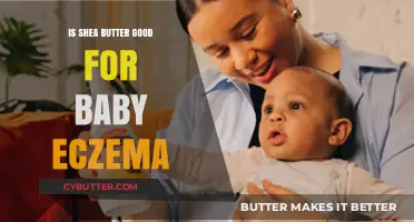 Shea Butter for Baby Eczema: Benefits, Safety, and Gentle Relief Tips