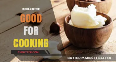 Shea Butter in Cooking: Benefits, Uses, and Culinary Considerations