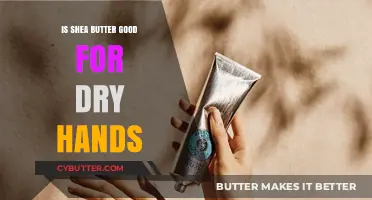Shea Butter Benefits: Hydrating Dry Hands Naturally and Effectively